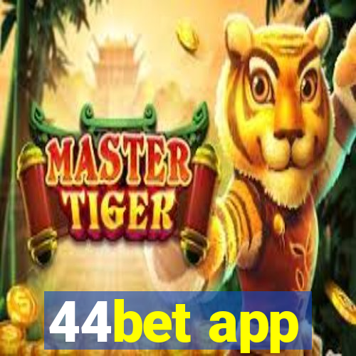 44bet app